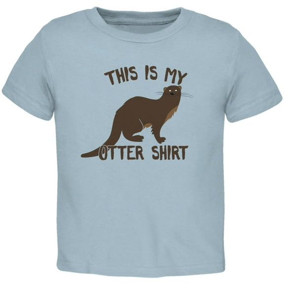 This Is My Otter Shirt Light Blue Toddler T-Shirt - 2T