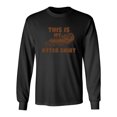 thumbnail image 1 of This Is My Otter Shirt Sarcastic Novelty Gift Idea Adult Humor Funny Men's Long Sleeve Shirts, 1 of 3