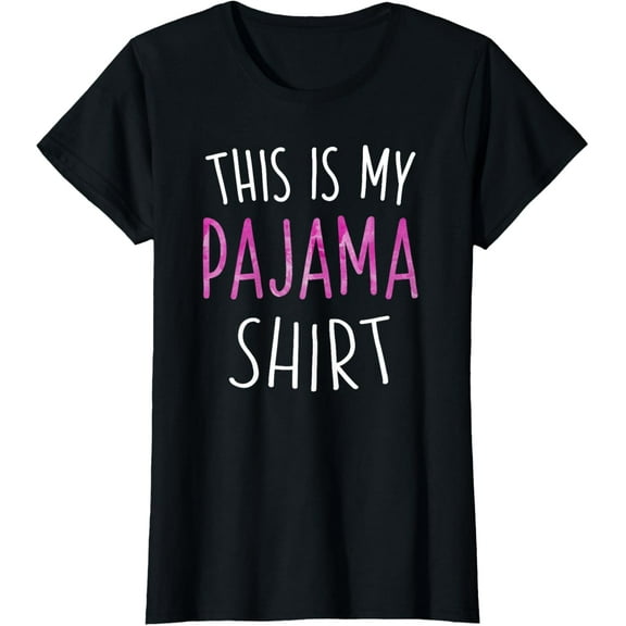 This Is My Pajama Shirt T-Shirt Lazy Day Shirt T-Shirt100% cotton