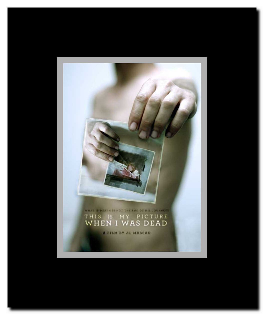 This Is My Picture When I Was Dead Framed Movie Poster
