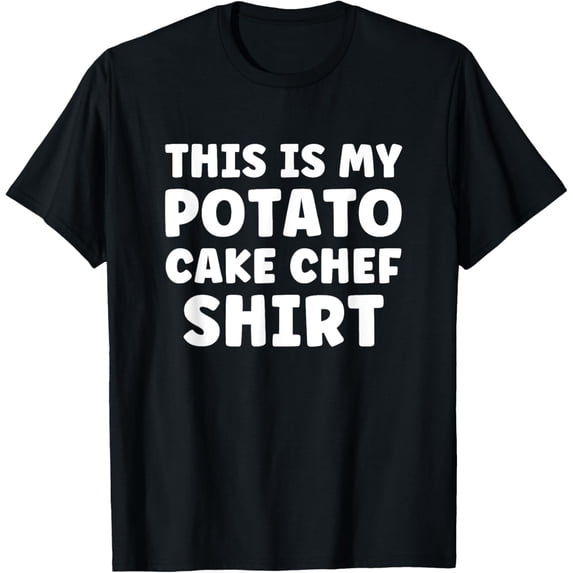 This Is My Potato Cake Chef Shirt T-Shirt