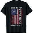 thumbnail image 1 of This Is My Pride Flag USA American 4th of July Patriotic T-Shirt, 1 of 3