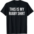 thumbnail image 1 of This Is My Rugby Shirt Hobby T-Shirt, 1 of 3