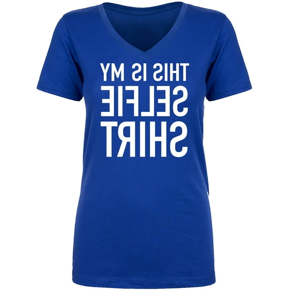 This Is My Selfie Shirt Womens V-Neck T-Shirt