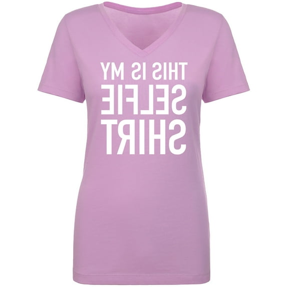 This Is My Selfie Shirt Womens V-Neck T-Shirt