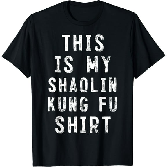 This Is My Shaolin Kung Fu Shirt Shaolin Wushu T-Shirt