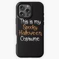 thumbnail image 1 of This Is My Spooky Halloween Gift Phone Case for iPhone 16 15 14 13 12 11 Pro Max M5902238, 1 of 2