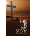 thumbnail image 1 of This Is My Story: Growing in Grace (Paperback), 1 of 1