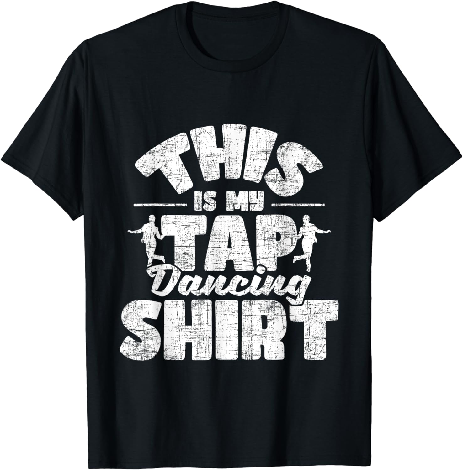 This Is My Tap Dancing Shirt Tap Dancer Tap Dance TShirt