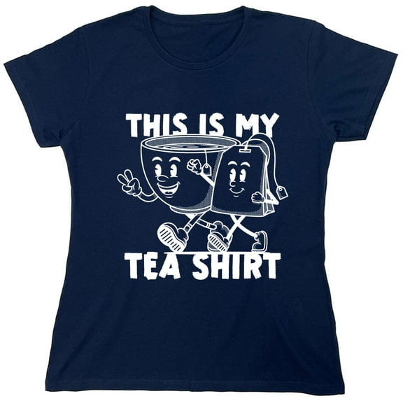 This Is My Tea Shirt Sarcastic Humor Novelty Funny Women's Casual Tees