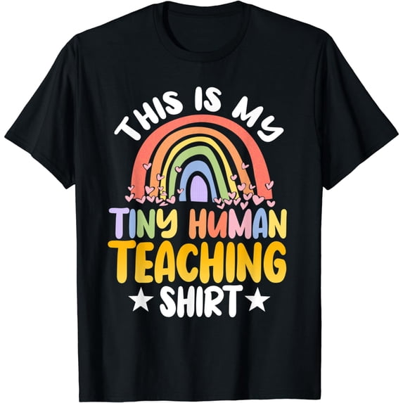 This Is My Teaching Tiny Humans Daycare Provider Teacher T-Shirt