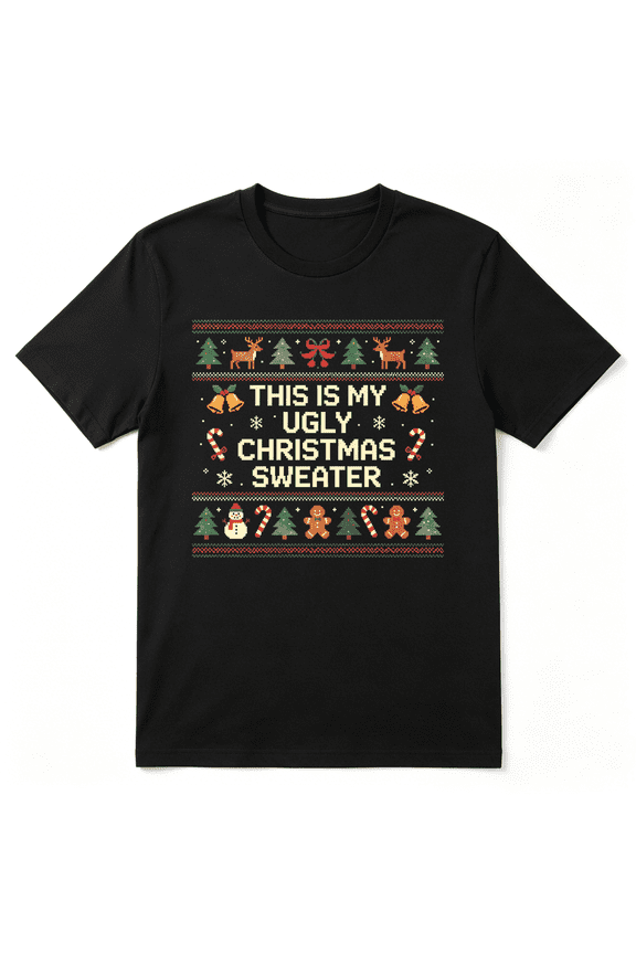 This Is My Ugly Christmas Sweater Retro Graphic Tee for Men and Women, Goofy Party Cotton Short Sleeves T-Shirt