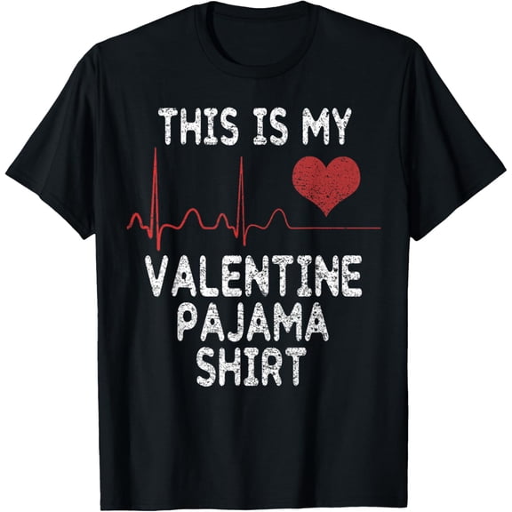 This Is My Valentine Pajama Shirt Funny Valentine's Day Gift T-Shirt