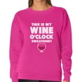 thumbnail image 1 of This Is My Wine O'clock Sweatshirt - Gift for Wine Lovers Funny Women Sweatshirt X-Large Pink, 1 of 3