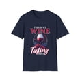 thumbnail image 1 of This Is My Wine Tasting Wine Taster Drinking Lover Quotes T-Shirt, 1 of 8
