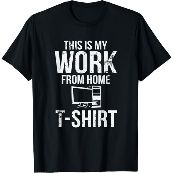 This Is My Work From Home T-Shirt Funny Telecommuter T-Shirt