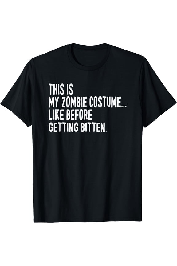 This Is My Zombie Funny Pre-Bite Joke Unisex S-5XL T-Shirt