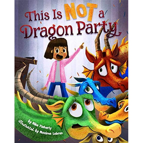 Pre-Owned This Is Not a Dragon Party (Hardcover) 1454922338 9781454922339