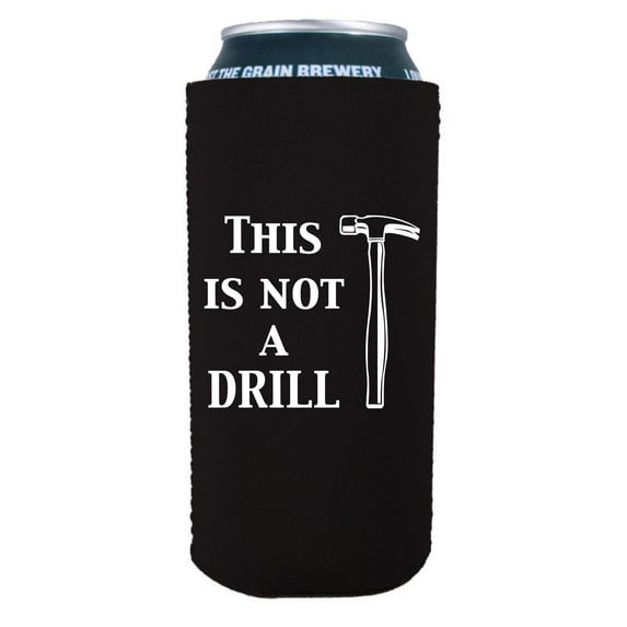This Is Not A Drill 16 oz. Can Coolie (Black)