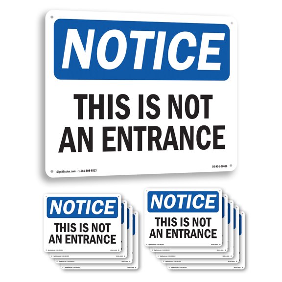 This Is Not An Entrance OSHA Notice Aluminum Sign 10 Inch x 7 Inch - 10 Pack