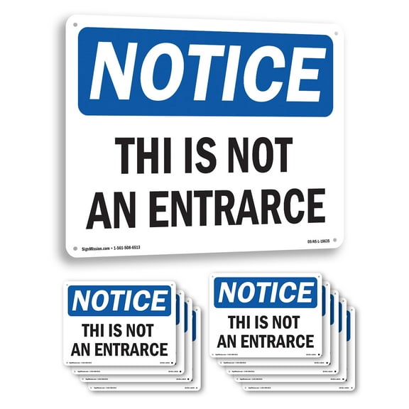 This Is Not An Entrance OSHA Notice Aluminum Sign 10 Inch x 7 Inch - 10 Pack