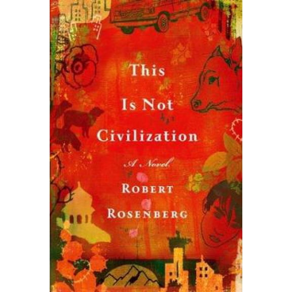Pre-Owned This Is Not Civilization Paperback