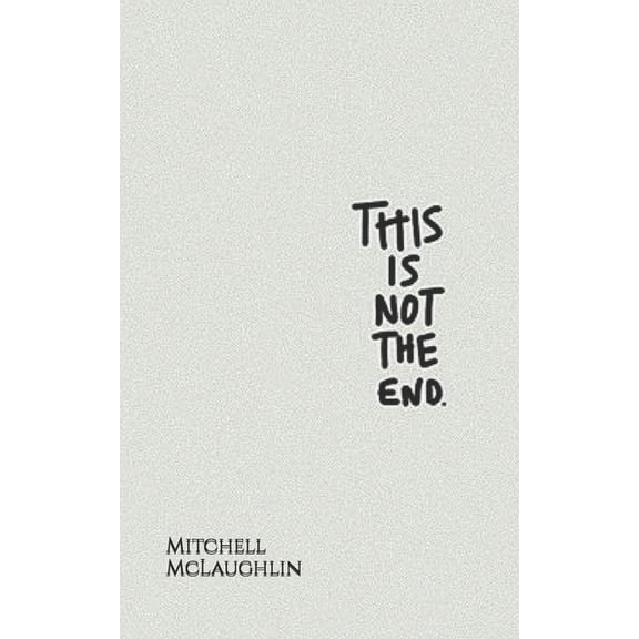This Is Not The End, (Paperback)