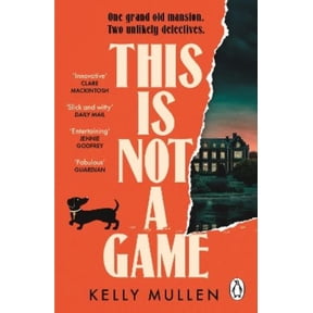 Kelly Mullen This Is Not a Game (Paperback)