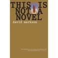 thumbnail image 1 of Pre-Owned This Is Not a Novel (Paperback) 1582431337 9781582431338, 1 of 1