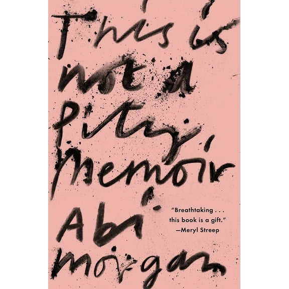 This Is Not a Pity Memoir, (Hardcover)