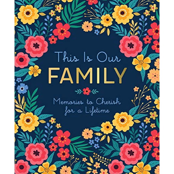 Pre-Owned This Is Our Family: Memories to Cherish for a Lifetime Paperback