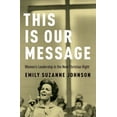 thumbnail image 1 of This Is Our Message, (Paperback), 1 of 1