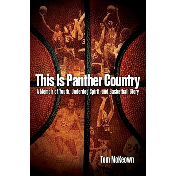 This Is Panther Country: A Memoir of Youth, Underdog Spirit, and Basketball Glory, (Hardcover)