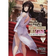 This Is Screwed Up, but I Was Reincarnated as a GIRL in Another World #6 VF ; Seven Seas Comic Book