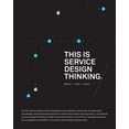 thumbnail image 1 of This Is Service Design Thinking: Basics, Tools, Cases (Paperback), 1 of 1