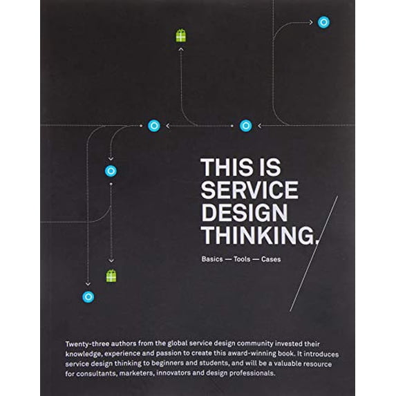Pre-Owned This Is Service Design Thinking: Basics, Tools, Cases (Paperback) 1118156307 9781118156308