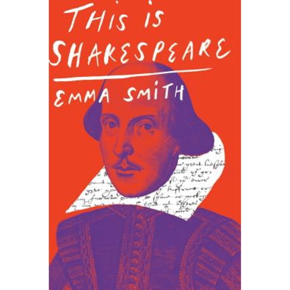 Pre-Owned This Is Shakespeare (Hardcover) 1524748544 9781524748548