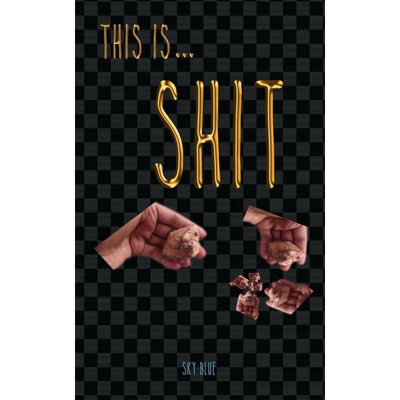 This Is... Shit (Paperback)