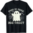 thumbnail image 1 of This Is Some Boo Sheet Ghost Retro Halloween For Men Women T-Shirt, 1 of 3