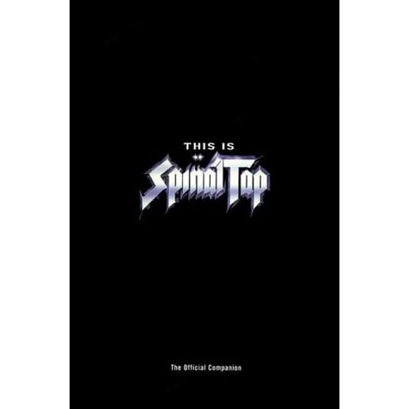Pre-Owned This Is Spinal Tap: Official Companion (Paperback) by Karl French