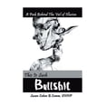 thumbnail image 1 of This Is Such Bullshit: A Peek Behind the Veil of Illusion, (Paperback), 1 of 1