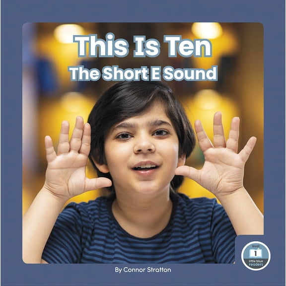 This Is Ten: The Short E Sound, (Hardcover)