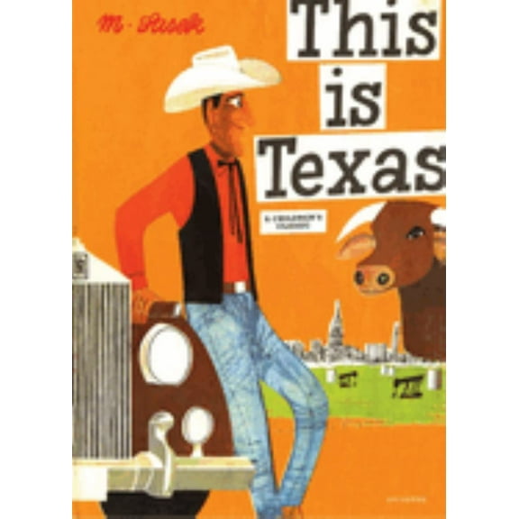 This Is Texas: A Children's Classic (Hardcover)