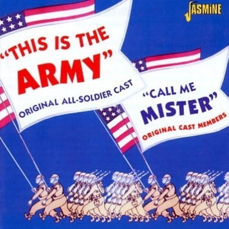 This Is The Army/Call Me Mister