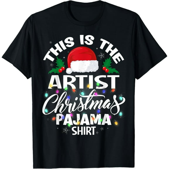This Is The Artist Christmas Pajama Shirt T-ShirtMen and women, Black T-shirt, size: Extra large S-4XL