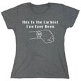 thumbnail image 1 of This Is The Earliest Sarcastic Humor Novelty Funny Women's Casual Tees, 1 of 3