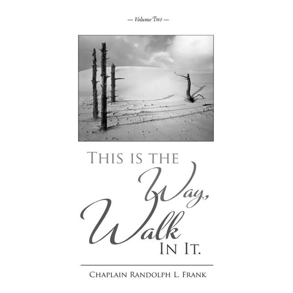 This Is the Way, Walk in It