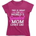 thumbnail image 1 of This Is The World's Greatest Mom Looks Like Mother's Day Women's T-Shirt, 1 of 4