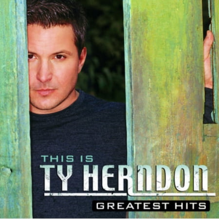 This Is Ty Herndon: Greatest Hits (CD)