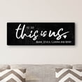 thumbnail image 1 of This Is Us Personalized 9x27 Canvas, 1 of 2